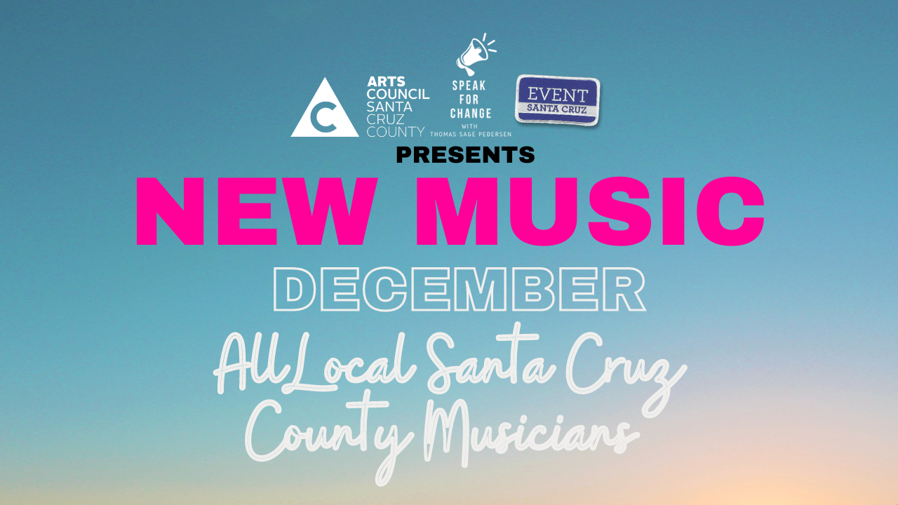 Santa Cruz County New Music December