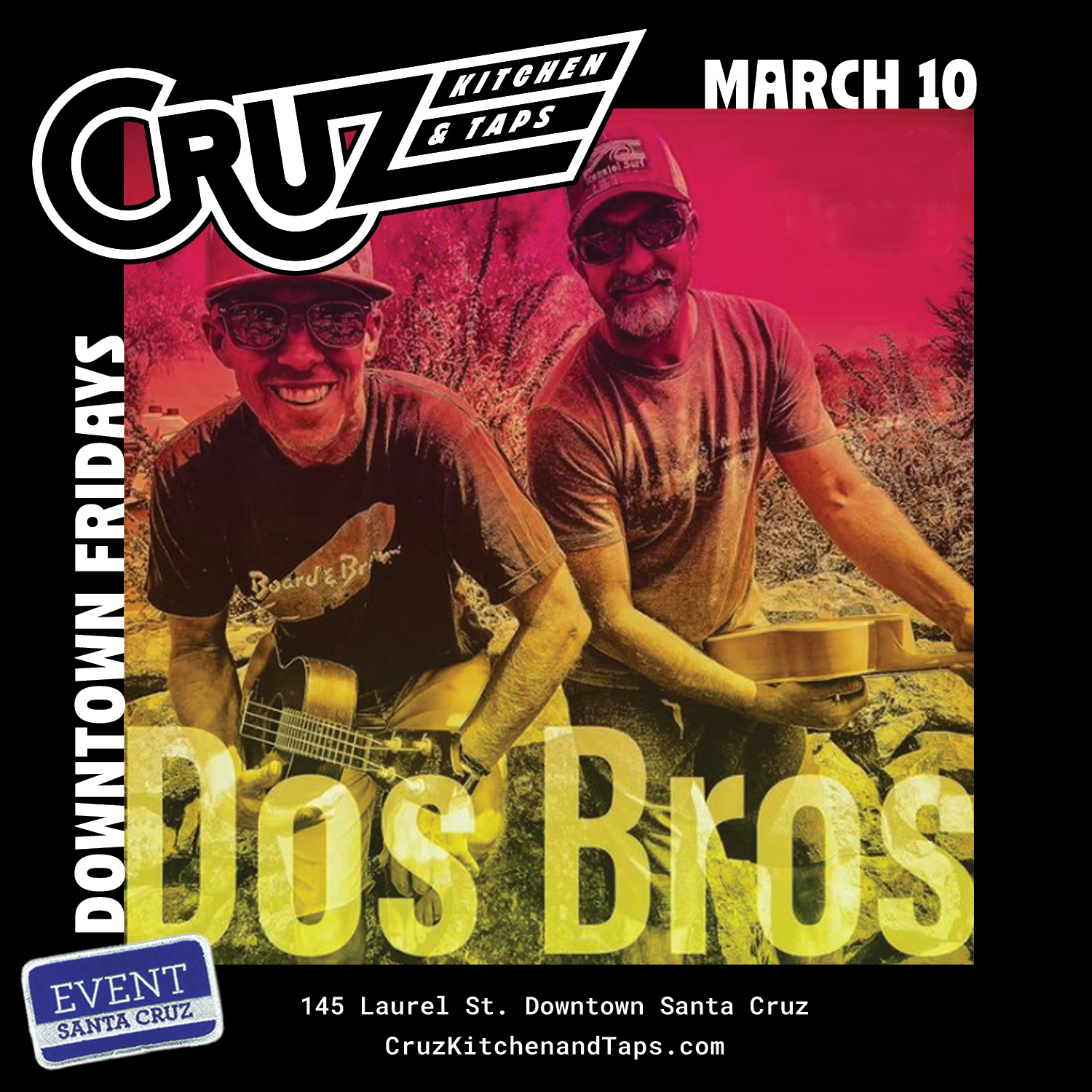 Dos Bros at Cruz Kitchen & Taps