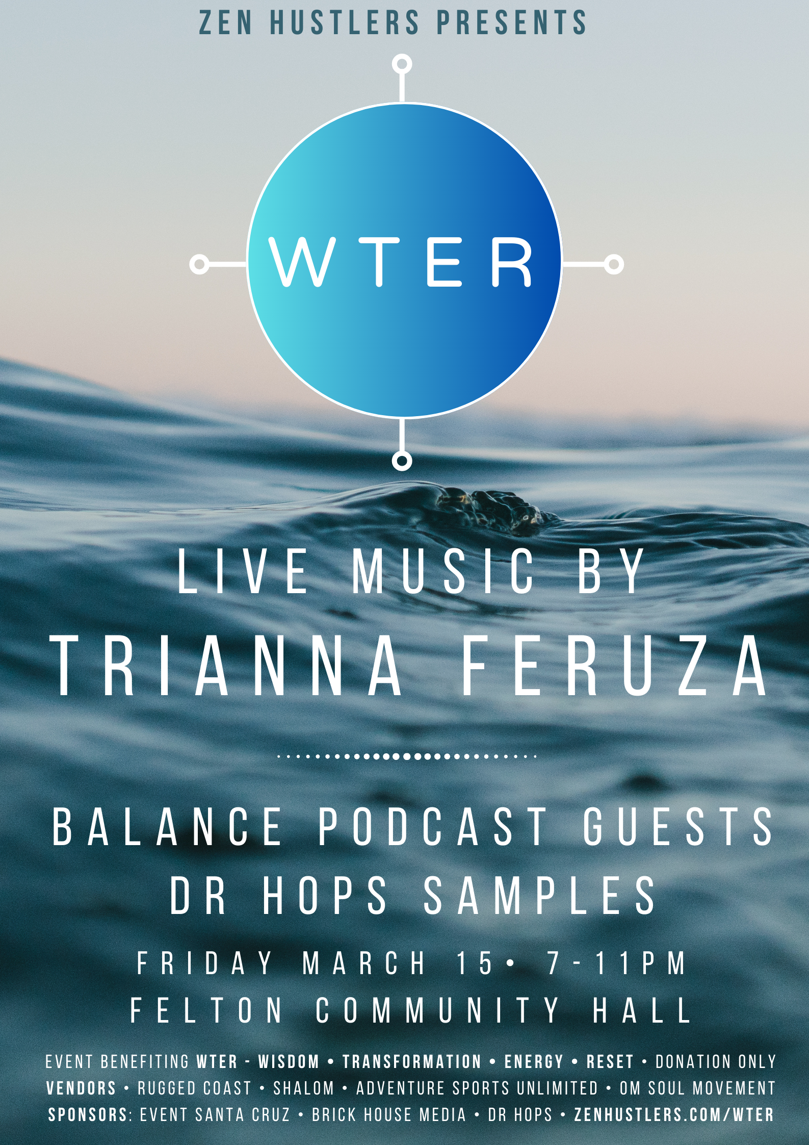 WTER LIVE IN FELTON WITH TRIANNA FERUZA BY ZEN HUSTLERS